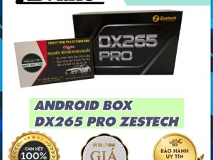 Lắp Android Box DX265 Pro Zestech giá tốt tại TB Auto
