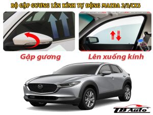 bo gap guong len kinh tu dong mazda 2 3 cx5 thanh binh auto 3