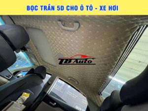 Bọc trần 5D cho ô tô - xe hơi 4 Bọc trần 5D cho ô tô - xe hơi