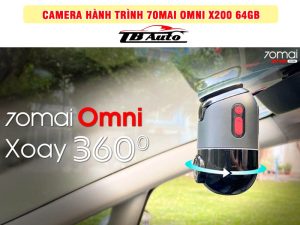 camera hanh trinh 70mai omni x200 64gb tbauto2