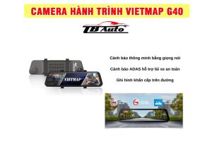 Camera hành trình Vietmap G40 3 Camera hành trình Vietmap G40 cảnh báo giao thông bằng giọng nói