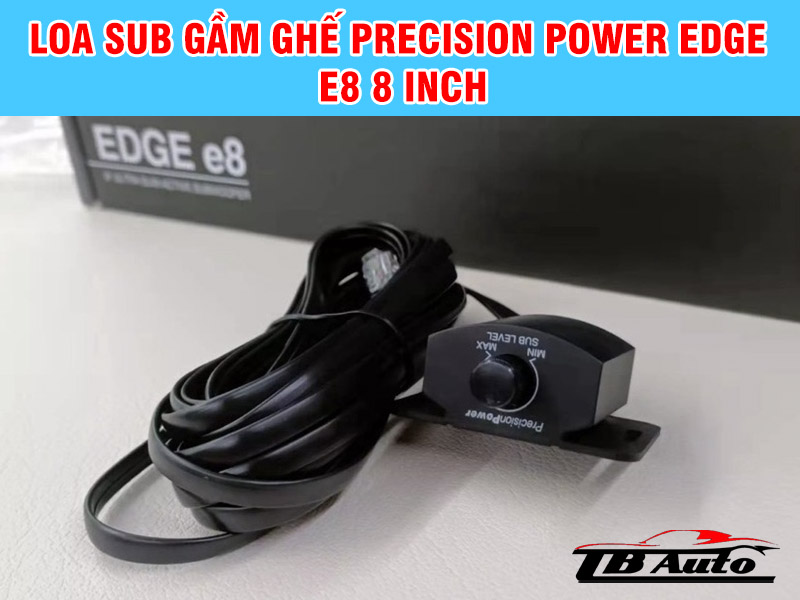 Loa sub gầm ghế Precision Power EDGE e8 8inch