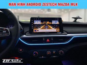 Màn hình Android Zestech Mazda MLK 4 Màn hình Android Zestech Mazda MLK