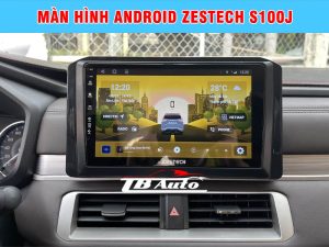 Màn hình Android Zestech S100J