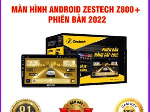 Màn hình Zestech Z800+ Phiên bản nâng cấp 2022
