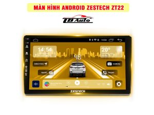 Màn hình Zestech ZT22 có thiết kế đẹp mắt, cấu hình khủng