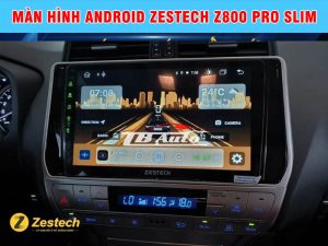 Màn hình Android Zestech Z800 Pro Slim 3 Màn hình Zestech Z800 Pro Slim