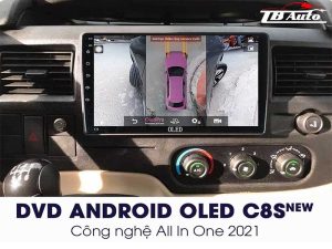 Màn hình Android Oled C8S New liền camera 360 4 TB Auto địa chỉ lắp màn hình Android Oled C8S New liền camera 360 uy tín tại TPHCM
