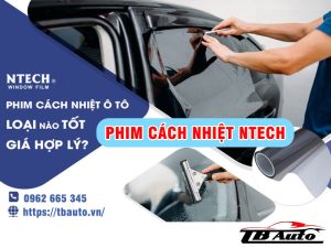 Phim cách nhiệt Ntech bảo hành 10 năm