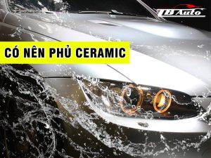 Phủ Ceramic cho ô tô 1 Phủ Ceramic cho ô tô