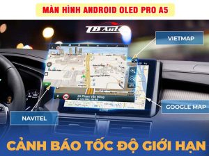 Màn hình Android Oled Pro A5 3 Màn hình Android Oled Pro A5 tích hợp bản đồ chỉ dẫn đường thông minh