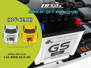 Bình ắc quy khô Start-Stop GS Q85 ( 12V-65AH ) 4 Binh ac quy GS Q85 4