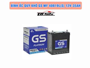 Địa chỉ bán bình ắc quy khô GS MF 40B19L(S) 12V-35AH uy tín tại TPHCM