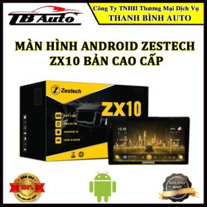 Màn hình Android Zestech ZX10 Bản cao cấp