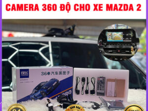 Camera 360 độ cho xe Mazda 2 TB Auto