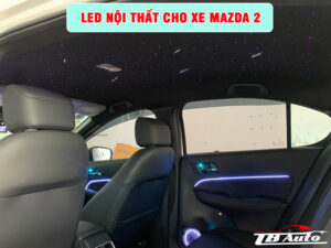 Led nội thất cho xe Mazda 2 3 Địa chỉ lắp led nội thất cho xe Mazda 2 uy tín chất lượng tại Quận 9