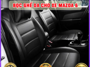 Bọc ghế da cho xe Mazda 6 TB Auto