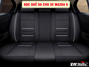 boc ghe da cho xe mazda 6 thanh binh auto6