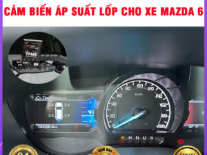 Cảm biến áp suất lốp cho xe Mazda 6 Thanh Bình Auto