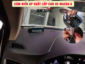 Cảm biến áp suất lốp cho xe Mazda 6  3 Địa chỉ lắp cảm biến áp suất lốp cho xe Mazda 6 uy tín chất lượng tại Quận 9