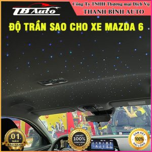 Độ trần sao cho xe Mazda 6 Thanh Bình Auto