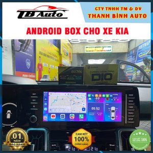 Android Box cho xe Kia Thanh Bình Auto