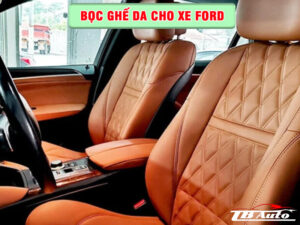 Bọc ghế da cho xe Ford 3 Địa chỉ bọc ghế da cho xe Ford uy tín chất lượng tại Quận 9