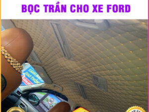 Bọc trần cho xe Ford Thanh Bình Auto