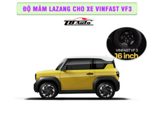 Độ mâm lazang cho xe VinFast VF3 3 Địa chỉ độ mâm lazang cho xe VinFast VF3 uy tín chất lượng tại Quận 9