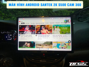 Màn hình Android Santek 2K S500 Cam 360    2 Địa chỉ lắp màn hình Android Santek 2K S500 Cam 360 uy tín chất lượng tại Quận Gò Vấp