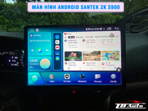 Địa chỉ lắp màn hình Android Santek 2K S900 uy tín chất lượng tại TP HCM