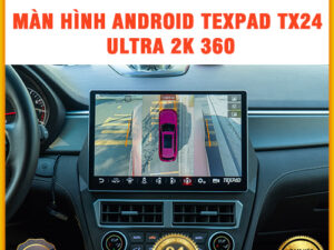 Màn hình Android TexPad TX24 Ultra 2K 360 TB Auto