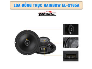 Loa đồng trục Rainbow EL-X165A 1 Loa đồng trục Rainbow EL-X165A TB Auto