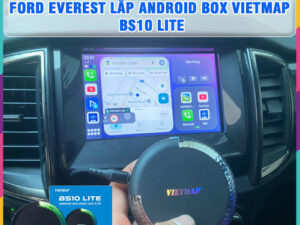 Ford Everest lắp Android Box Vietmap BS10 Lite TB Auto