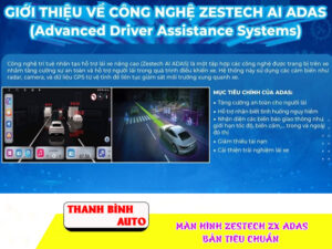 Màn hình Zestech ZX ADAS Bản Tiêu Chuẩn 6 man hinh zestech adas ban tieu chuan tb auto4