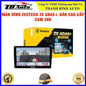 Màn hình Zestech ZX ADAS+ Bản Cao Cấp Cam 360 TB Auto