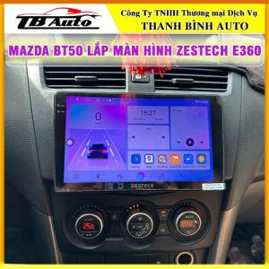 Mazda BT50 lắp màn hình Zestech E360 Thanh Bình Auto