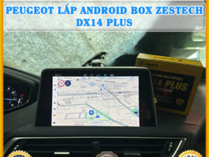 Lắp Android Box Zestech DX14 Plus cho xe Peugeot TB Auto