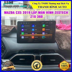 Mazda CX5 2019 - 2024 lắp màn hình Zestech Z18 360 TB Auto