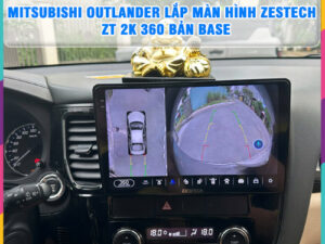 Mitsubishi Outlander lên màn hình Zestech ZT 2K 360 bản Base TB Auto