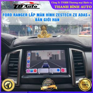 Ford Ranger gắn màn hình Zestech ZX ADAS+ Bản Giới Hạn TB Auto