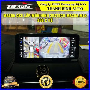 Mazda CX5 lên màn hình Zestech Mazda MLK 360 2 hệ TB Auto