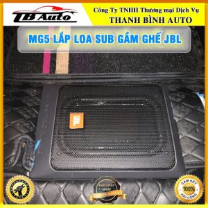 MG5 gắn loa sub gầm ghế JBL TB Auto