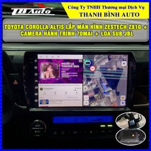Toyota Corolla Altis gắn màn hình Zestech ZX10 + Camera hành trình 70mai + Loa sub JBL