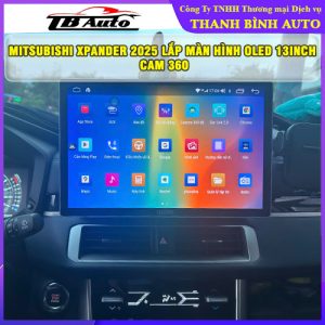 Mitsubishi Xpander 2025 lắp màn hình Oled 13inch Cam 360