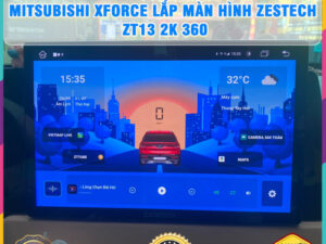 Mitsubishi Xforce gắn màn hình Zestech ZT13 2K 360 TB Auto