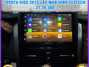 Toyota Vios 2015 lên màn hình Zestech ZT 2K 360 TB Auto