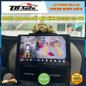Toyota Vios 2020 gắn màn hình Zestech Z18 360 Thanh Bình Auto