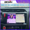 Honda City 2017 lên màn hình Zestech Z18 360 TB Auto